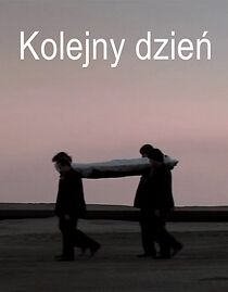 Watch Kolejny dzien (Short 2008)