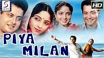 Watch Piya Milan