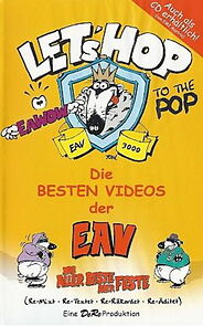Watch Let's Hop to the Pop - Die besten Videos der EAV