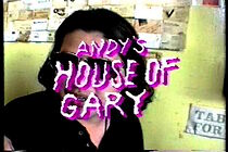 Watch Andy's House of Gary