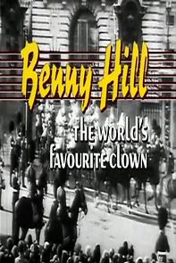 Watch Benny Hill: The World's Favourite Clown