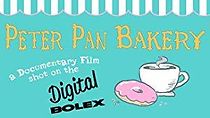 Watch Peter Pan Bakery