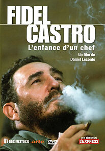 Watch Fidel Castro: L'enfance d'un chef