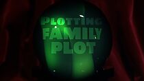Watch Plotting 'Family Plot'
