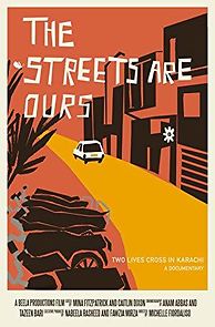 Watch The Streets Are Ours: Two Lives Cross in Karachi