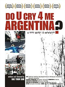 Watch Do U Cry 4 Me Argentina?