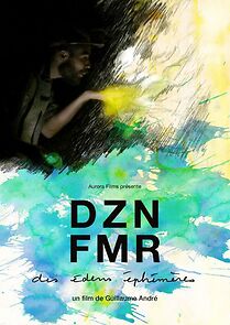 Watch DZNFMR: des édens éphémères