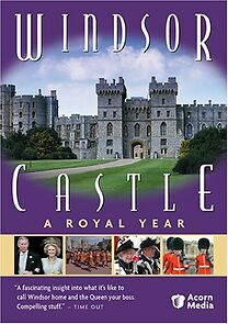 Watch Windsor Castle: A Royal Year