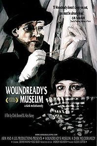 Watch Woundready's Museum: A Dark Melodramedy