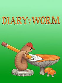 Watch Diary of a Worm (Short 2005)