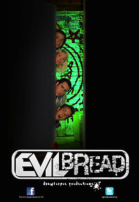 Watch Evil Bread