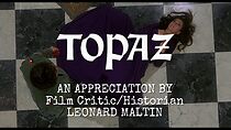 Watch 'Topaz': An Appreciation by Film Critic/Historian Leonard Maltin