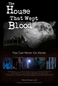 Watch The House That Wept Blood