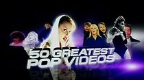 Watch 50 Greatest Pop Videos