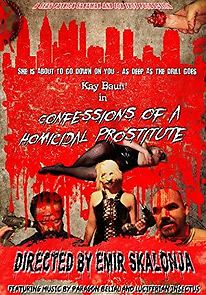 Watch Confessions of a Homicidal Prostitute