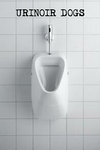 Watch Urinoir dogs (Short 1997)