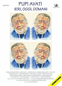 Watch Pupi Avati, ieri, oggi, domani
