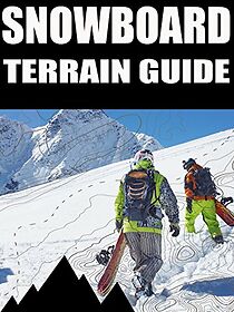 Watch Snowboard Terrain Guide (Short 2016)
