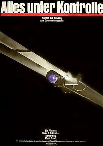 Watch Alles unter Kontrolle. Notizen auf dem Weg zum Überwachungsstaat