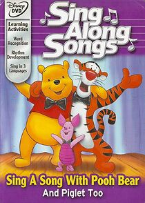 Watch Disney Sing-Along Songs: Sing a Song with Pooh Bear and Piglet Too!