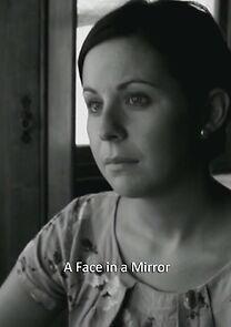 Watch A Face in a Mirror (Short 2014)