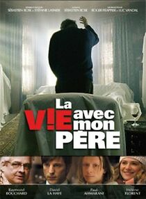 Watch La vie avec mon père