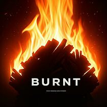 Watch ...Burnt