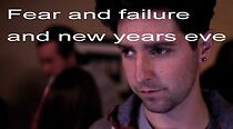 Watch Fear and Failure and New Years Eve (Short 2013)