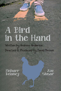 Watch A Bird in the Hand (Short 2012)