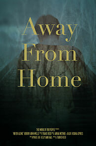 Watch Away from Home (Short 2013)