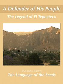 Watch Tepoztlán - El dueño de la montaña sagrada