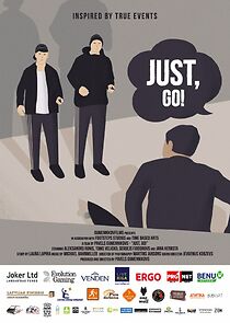 Watch Just, go! (Short 2017)