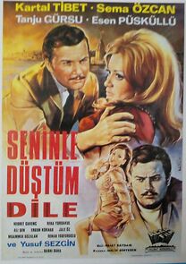 Watch Seninle Düstüm Dile