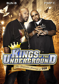 Watch Kings of the Underground: The Dramatic Journey of UGK