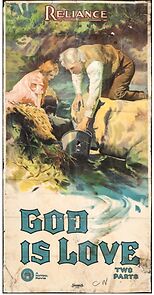 Watch God Is Love (Short 1915)