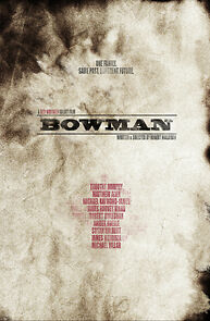 Watch Bowman (Short 2011)