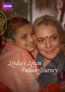 Watch Lindsay Lohan's Indian Journey