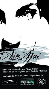 Watch Aún aquí (Short 2009)