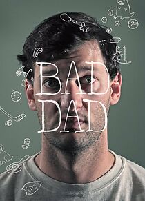 Watch Bad Dad (Short 2010)