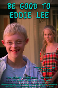 Watch Be Good to Eddie Lee (Short 2010)