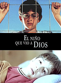 Watch El niño que vió a Dios (Short 2007)