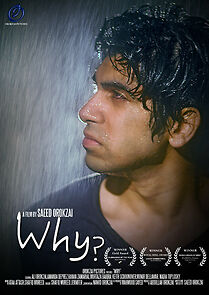 Watch Why? A Film by Saeed Orokzai
