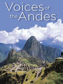 Watch Voices of the Andes