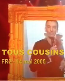 Watch Tous cousins