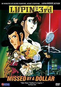 Watch Lupin III: Missed by a Dollar