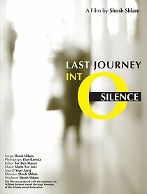 Watch Last Journey Into Silence