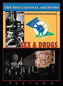 Watch The Educational Archives: Sex & Drugs