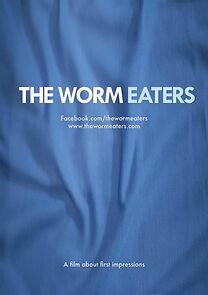 Watch The Worm Eaters (Short 2013)