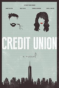 Watch Credit Union: The Musical