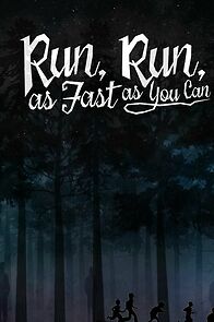 Watch Run Run as Fast as You Can (Short 2017)